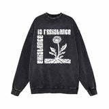 Existence Is Resistance Flower Vintage Washed Sweatshirt