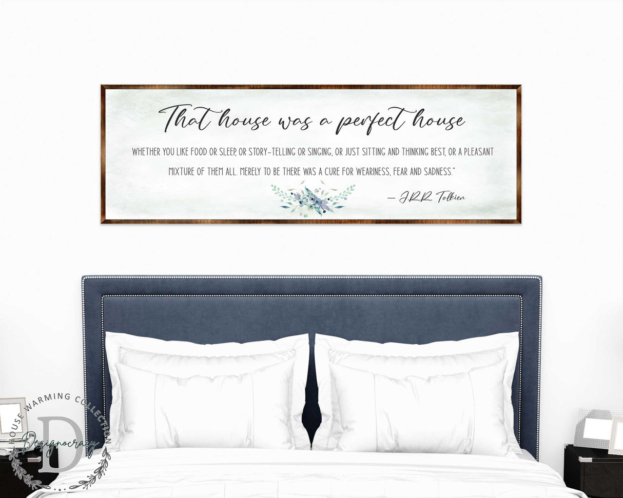 Perfect House - Wooden Inspirational Decor - JRR Tolkien - Book Quotes - Housewarming Gift - Lord of the Rings - Living Room - 310322