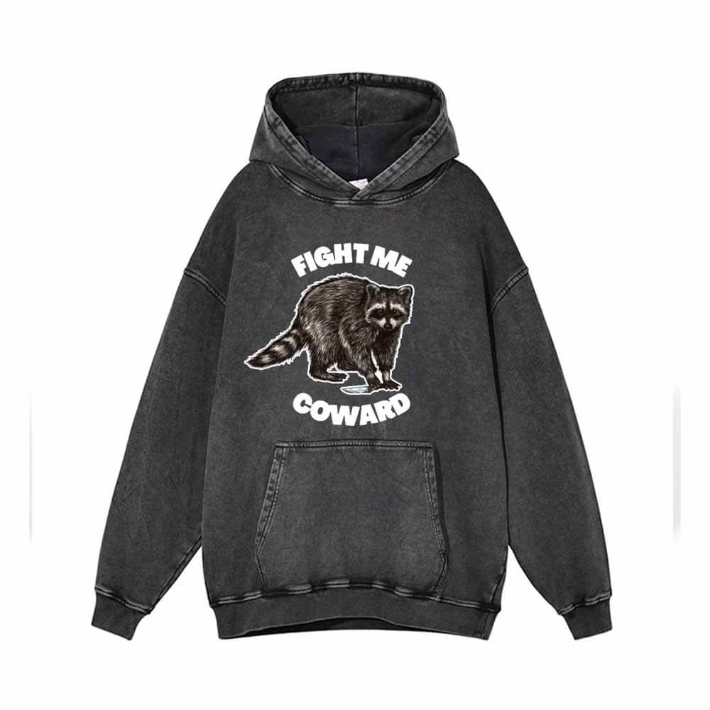 Fight Me Coward Vintage Washed Hoodie