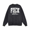 Fuck That Respectfully Vintage Washed Sweatshirt