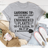 Gardening Tip Tee-1