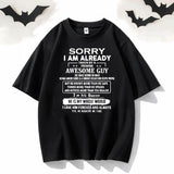 I Am Already Taken By A Freaking Awesome Guy T-shirt
