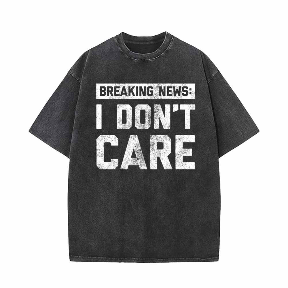 I Don’t Care Vintage Washed Short Sleeve T-shirt