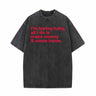 I’m Boring Baby All I Do Vintage Washed T-shirt