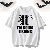 I’m Going Fishing Crew Neck Short Sleeve T-shirt