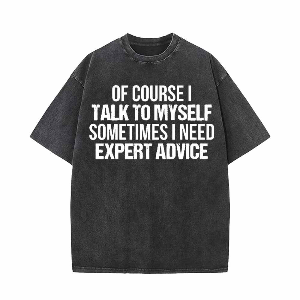 I Talk To Myself Vintage Washed Short Sleeve T-shirt