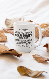 I Just Want To Watch Scary Mug