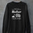 I Didn't Lose Myself When I Became A Mother I Found Myself Sweat Shirt-0