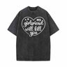 My Girlfriend Will Kill You Vintage Washed T-shirt