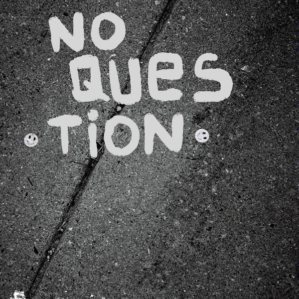 No Question (7" VINYL) | Mint (M) Mint (M)