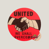 Rare 1960s Civil Rights Sticker: UNITED WE SHALL OVERCOME