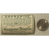 Rare Vintage 1940s Dramamine Label from Waggoner Drug Company