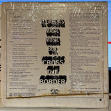 'Cross The Border | Excellent (EX) Very Good Plus (VG+)