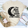 The Hot July Moon Saw Everything T-Shirt-3