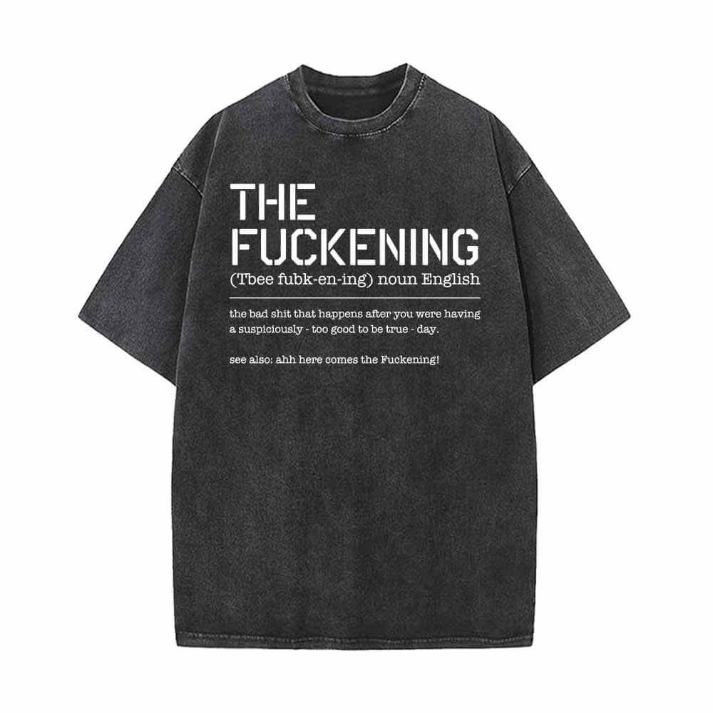 The Fuckening Vintage Washed T-shirt