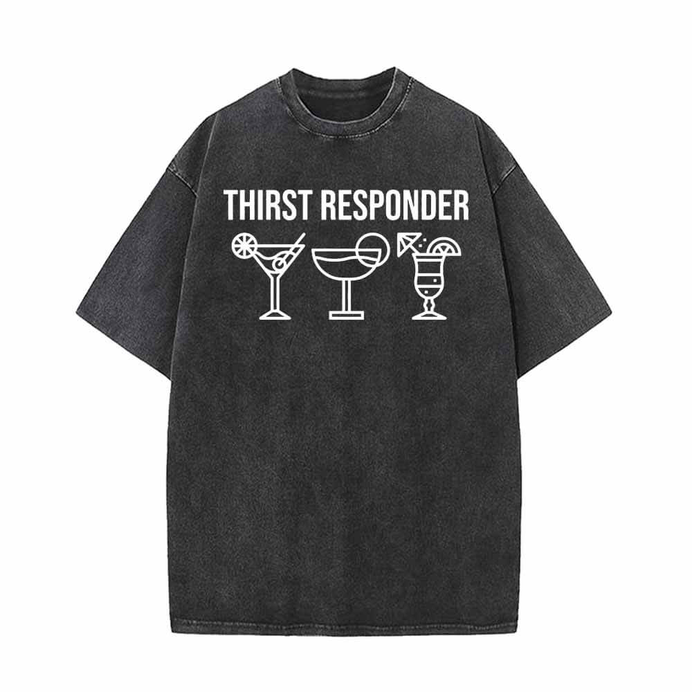 Thirst Responder Cocktail Funny Vintage Washed T-shirt