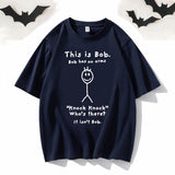 This is Bob Round Neck Short Sleeve T-shirt