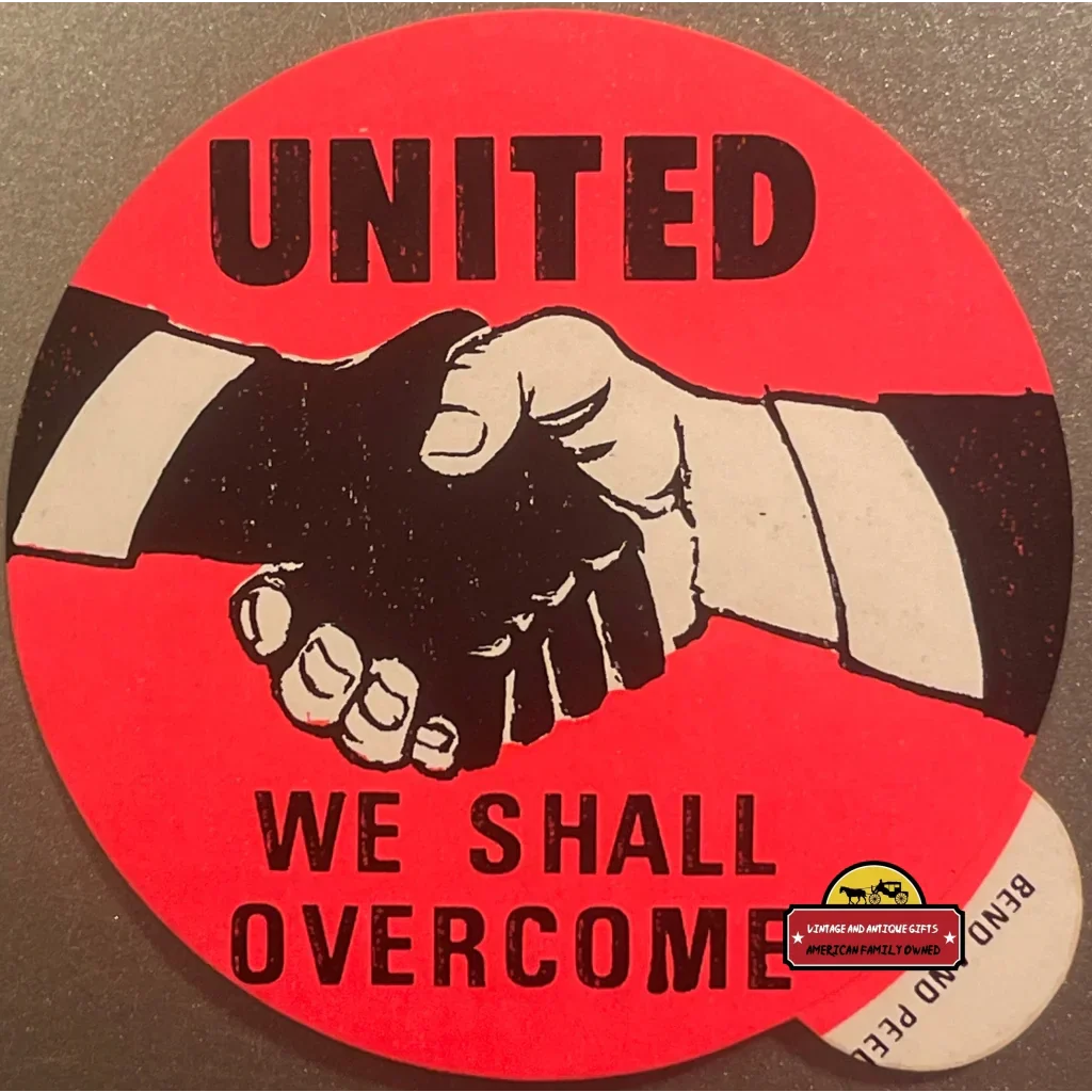Rare 1960s Civil Rights Sticker: UNITED WE SHALL OVERCOME