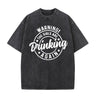 Vintage Washed Funny Drinking Short Sleeve T-shirt