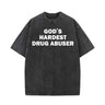 Vintage Washed God's Hardest Drug Abuser Short Sleeve T-shirt
