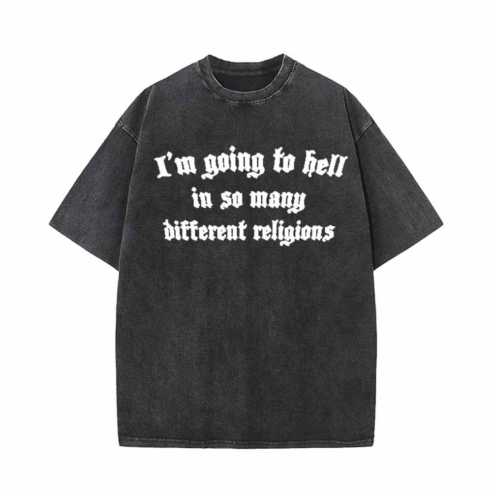 Vintage Washed I’m Going To Hell T-shirt