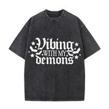 Vintage Washed Vibing With My Demons T-shirt