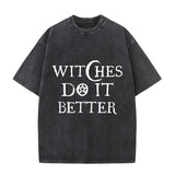 Vintage Washed Witches Do It Better T-shirt