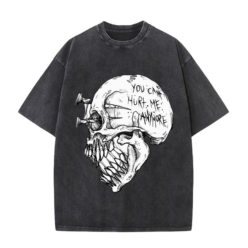 You Can’t Hurt Me Any More Skull T-shirt